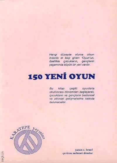 150 Yeni Oyun  Mehmet Dündar, C. Bruel  - Kitap