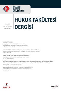 İstanbul Kültür Üniversitesi Hukuk Fakültesi Dergisi Cilt:20 – Sayı:2 Temmuz 2021 Dr. Öğr. Üyesi Nihal Ural 