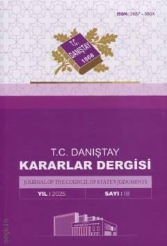 T. C. Danıştay Kararları Dergisi – Yıl: 2025 S:18