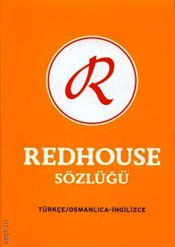Redhouse Türkçe–Osmanlıca–İngilizce Sözlüğü Yazar Belirtilmemiş  - Kitap
