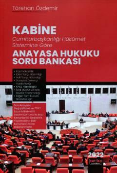 Kabine Anayasa Hukuku Soru Bankası Cumhurbaşkanlığı Hükümet Sistemine Göre Törehan Özdemir  - Kitap