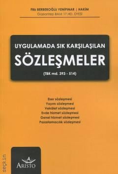 Uygulamada Sık Karşılaşılan Sözleşmeler (TBK md. 393 – 514) Filiz Berberoğlu Yenipınar  - Kitap