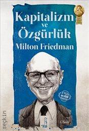Kapitalizm ve Özgürlük Milton Friedman  - Kitap