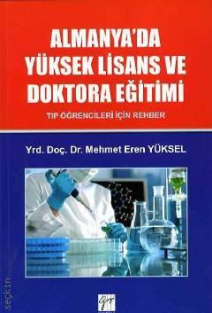 Almanya'da Yüksek Lisans ve Doktora Eğitimi Yrd. Doç. Dr. Mehmet Eren Yüksel  - Kitap