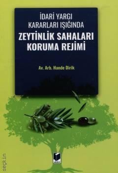 Zeytinlik Sahaları Koruma Rejimi Hande Dirik