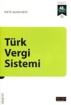 Türk Vergi Sistemi Prof. Dr. Nurettin Bilici  - Kitap