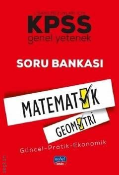 KPSS Genel Yetenek Matematik – Geometri Soru Bankası Güncel – Pratik – Ekonomik Komisyon  - Kitap