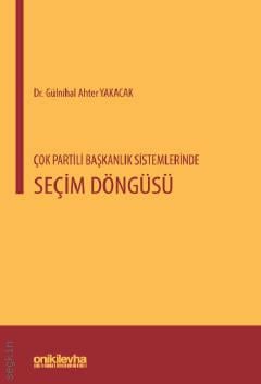 Çok Partili Başkanlık Sistemlerinde Seçim Döngüsü