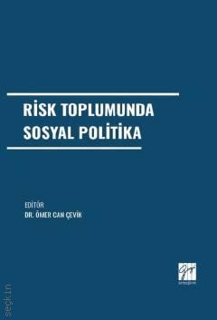 Risk Toplumunda Sosyal Politika Dr. Ömer Can Çevik  - Kitap