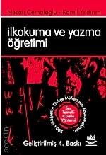 İlkokuma Yazma Öğretimi Necati Cemaloğlu, Mehmet Kamil Yıldırım  - Kitap