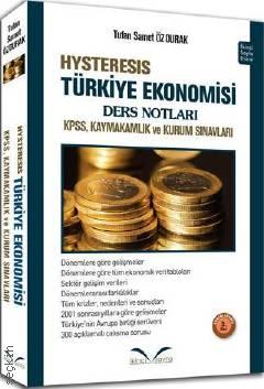 HYSTERESIS Türkiye Ekonomisi Ders Notları Tufan Samet Özdurak  - Kitap