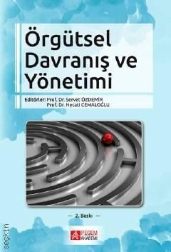 Örgütsel Davranış ve Yönetimi Prof. Dr. Servet Özdemir  - Kitap