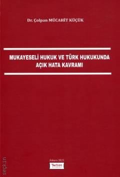 Mukayeseli Hukuk ve Türk Hukukunda Açık Hata Kavramı