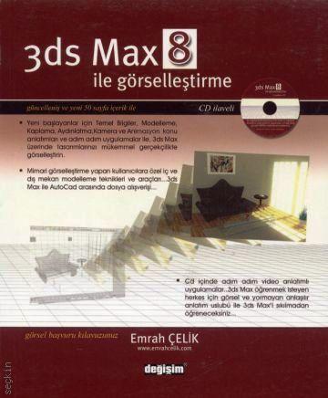 3ds Max 8 ile Görselleşme Emrah Çelik  - Kitap