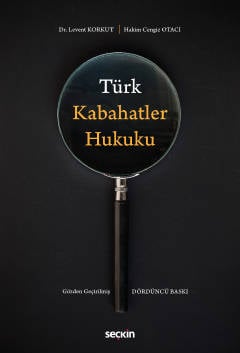 Türk Kabahatler Hukuku Levent Korkut, Cengiz Otacı