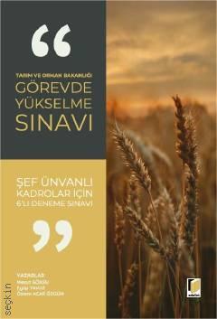 Tarım ve Orman Bakanlığı Görevde Yükselme Sınavı – Şef Ünvanlı Kadrolar İçin 6'lı Deneme Sınavı Mesut Göksu, Özlem Acar Özgün, Eyüp Yavuz