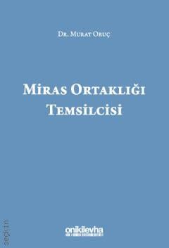 Miras Ortaklığı Temsilcisi Dr. Murat Oruç  - Kitap