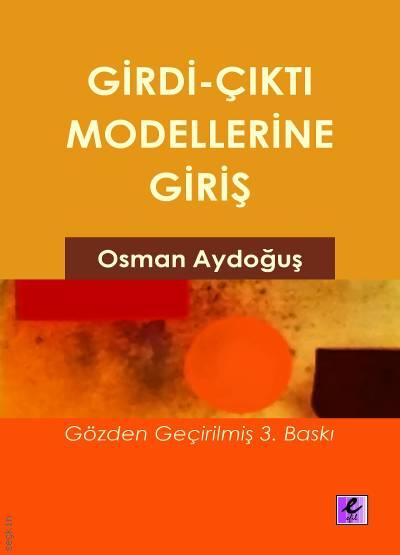 Girdi–Çıktı Modellerine Giriş Osman Aydoğmuş  - Kitap