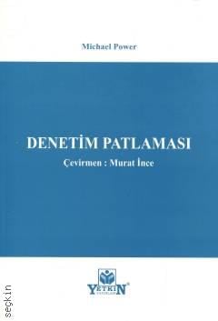 Denetim Patlaması Michael Power, Murat İnce