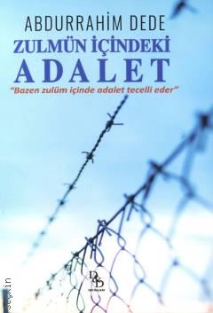 Zulmün İçinizdeki Adalet