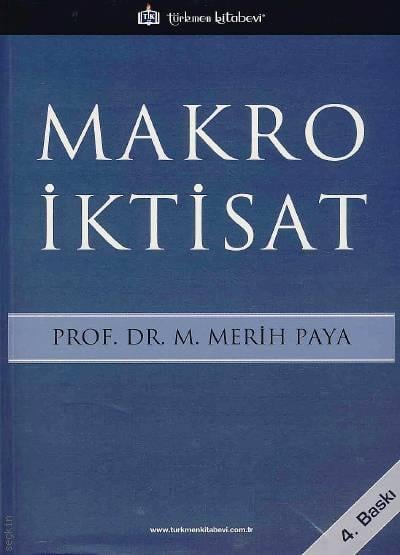 Makro İktisat Prof. Dr. M. Merih Paya  - Kitap