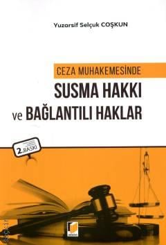 Susma Hakkı ve Bağlantılı Haklar Yuzarsif Selçuk Coşkun