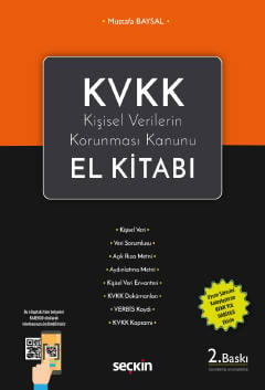 KVKK – Kişisel Verilerin Korunması Kanunu
El Kitabı Uyum Sürecini Kolaylaştıran  KVKK Yol Haritası Ekiyle Mustafa Baysal  - Kitap
