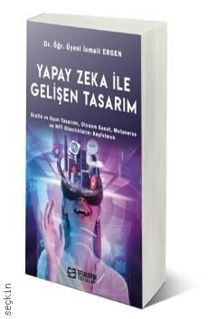 Yapay Zeka ile Gelişen Tasarım İsmail Ergen