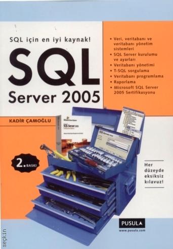 SQL Server 2005 Kadir Çamoğlu  - Kitap