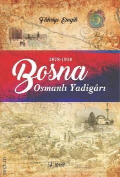 Osmanlı Yadigarı Bosna Fahriye Emgili