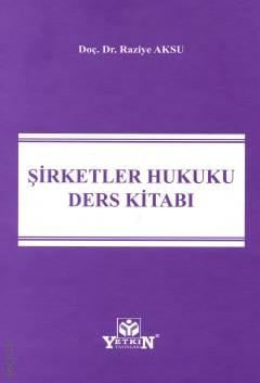 Şirketler Hukuku Ders Kitabı