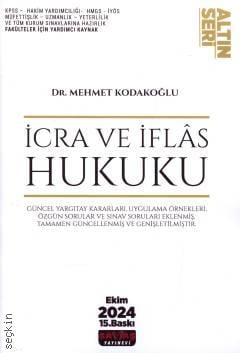 Altın Seri İcra ve İflas Hukuku Dr. Mehmet Kodakoğlu  - Kitap