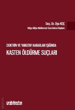 Kasten Öldürme Suçları Ziya Koç