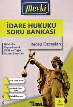 Mevki İdare Hukuku Soru Bankası Tamamı Çözümlü  Recep Özceylan  - Kitap