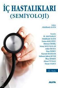 İç Hastalıkları (Semiyoloji) Abdülkadir Kaysı  - Kitap