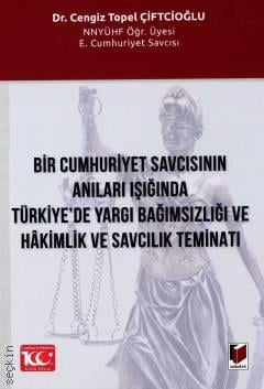 Türkiye'de Yargı Bağımsızlığı ve Hakimlik ve Savcılık Teminatı