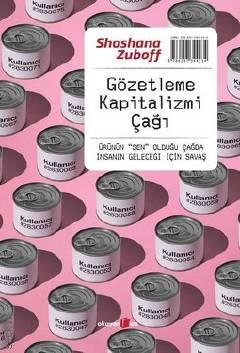 Gözetleme Kapitalizmi Çağı Shoshana Zuboff  - Kitap