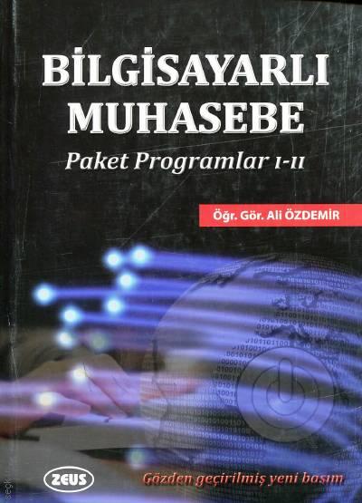 Bilgisayarlı Muhasebe Paket Programlar 1–2 Öğr. Gör. Ali Özdemir  - Kitap