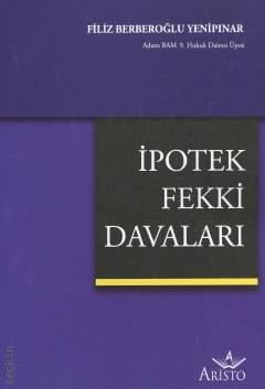 İpotek Fekki Davaları Filiz Berberoğlu Yenipınar  - Kitap
