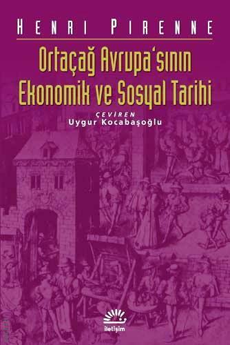 Ortaçağ Avrupa'sının Ekonomik ve Sosyal Tarihi Henri Pirenne  - Kitap