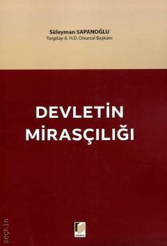 Devletin Mirasçılığı Süleyman Sapanoğlu  - Kitap