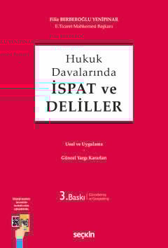 Hukuk Davalarında İspat ve Deliller Filiz Berberoğlu Yenipınar