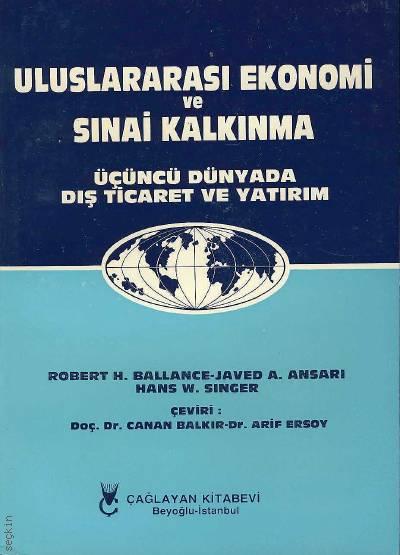 Uluslararası Ekonomi ve Sınai Kalkınma Robert H. Ballance, Javed A. Ansari, Hans W. Sınger