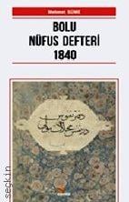 Bolu Nüfus Defteri 1840 Mehmet Süme  - Kitap