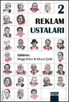 Reklam Ustaları - 2 Murat Çelik, Müge Ekden