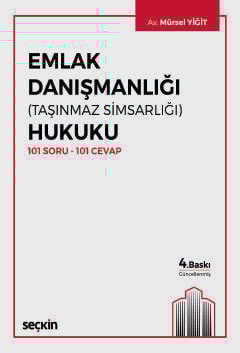 Emlak Danışmanlığı (Taşınmaz Simsarlığı) Hukuku

