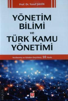 Yönetim Bilimi ve Türk Kamu Yönetimi