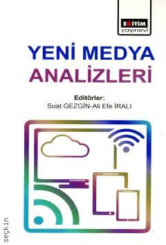 Yeni Medya Analizleri Suat Gezgin, Ali Efe İralı  - Kitap