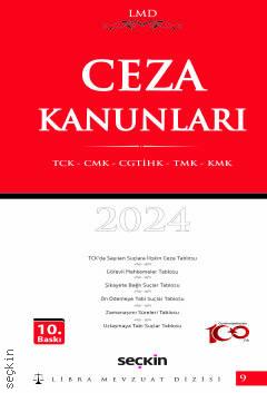 Ceza Kanunları (TCK – CMK – CGTİHK – TMK – KMK) / LMD–9 Libra Mevzuat Dizisi Mutlu Dinç, Çilem Bahadır  - Kitap