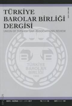 Türkiye Barolar Birliği Dergisi – Sayı:130 Özlem Bilgilioğlu 
